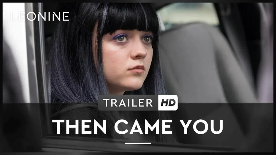 Video for the film Then Came You — THEN CAME YOU | Trailer | HD | Deutsch | Maisie Williams
