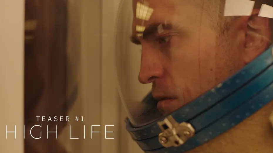 Video for the film High Life — High Life - Teaser VF