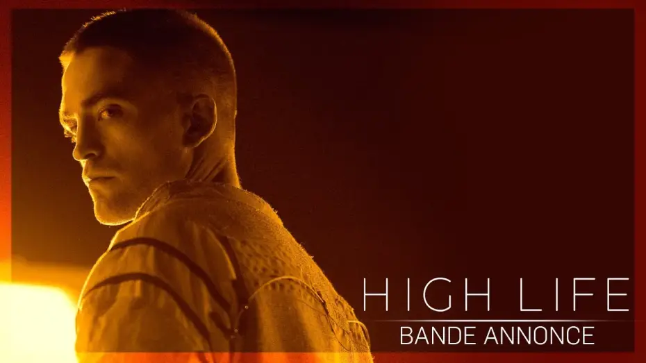 Video for the film High Life — HIGH LIFE - Bande Annonce VOST