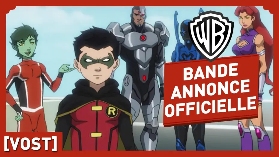 Video for the film Justice League vs. Teen Titans — La Ligue Des Justiciers VS Teen Titans - Bande Annonce Officielle (VOST)