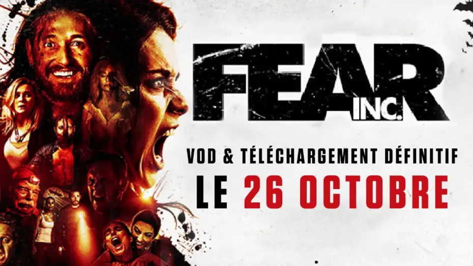 Video for the film Fear, Inc. — FEAR INC - le 26 OCTOBRE en VOD & TELECHARGEMENT DEFINITIF !! w/ LUCAS NEFF !