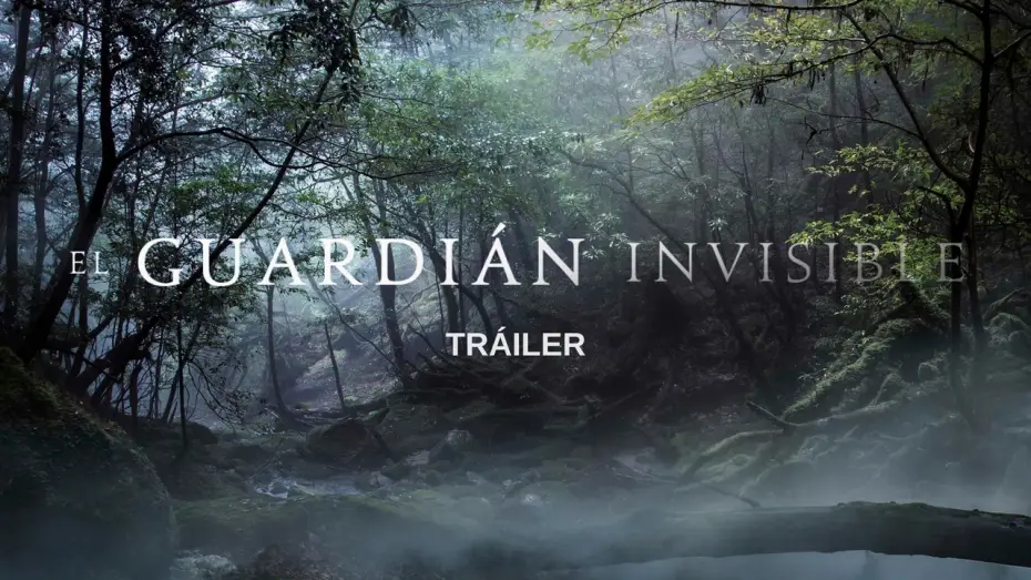 Video for the film The Invisible Guardian — EL GUARDIÁN INVISIBLE - TRÁILER OFICIAL