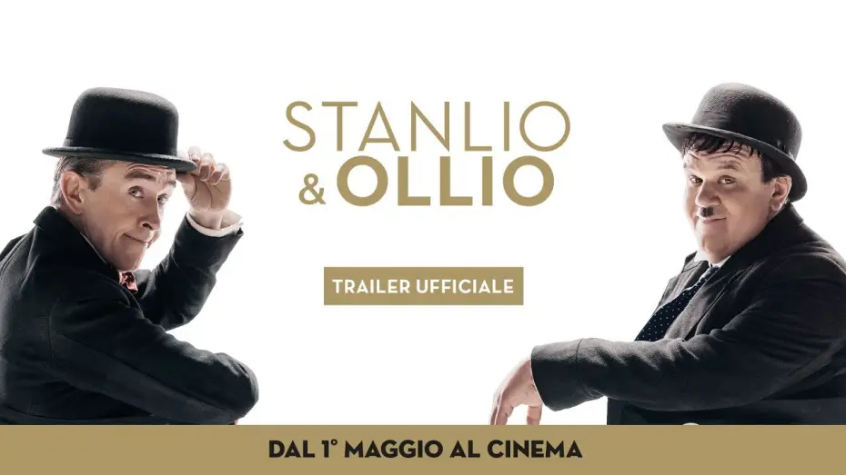 Video for the film Stan & Ollie — Stanlio e Ollio – Trailer Italiano Ufficiale
