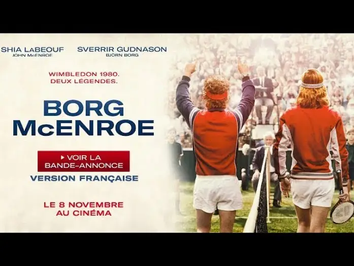Video for the film Borg vs McEnroe — Borg/McEnroe - Bande-annonce VF