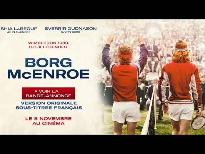 Video for the film Borg vs McEnroe — Borg/McEnroe - Bande-annonce VOSTF