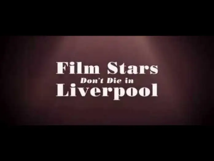 Video for the film Film Stars Don't Die in Liverpool — Film Stars Don't Die in Liverpool - Bande-annonce vostfr