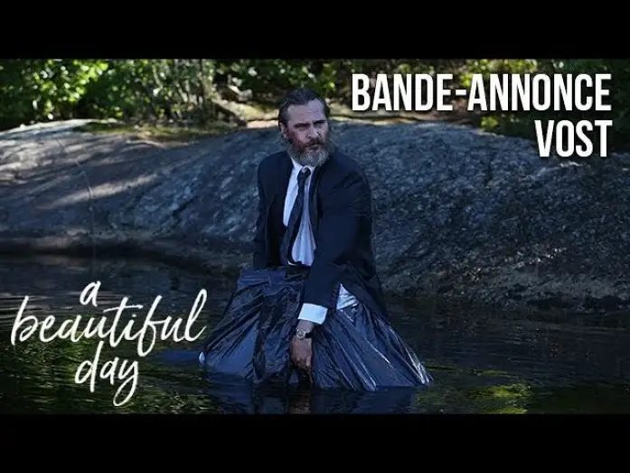 Video for the film You Were Never Really Here — A BEAUTIFUL DAY - Bande Annonce VOST