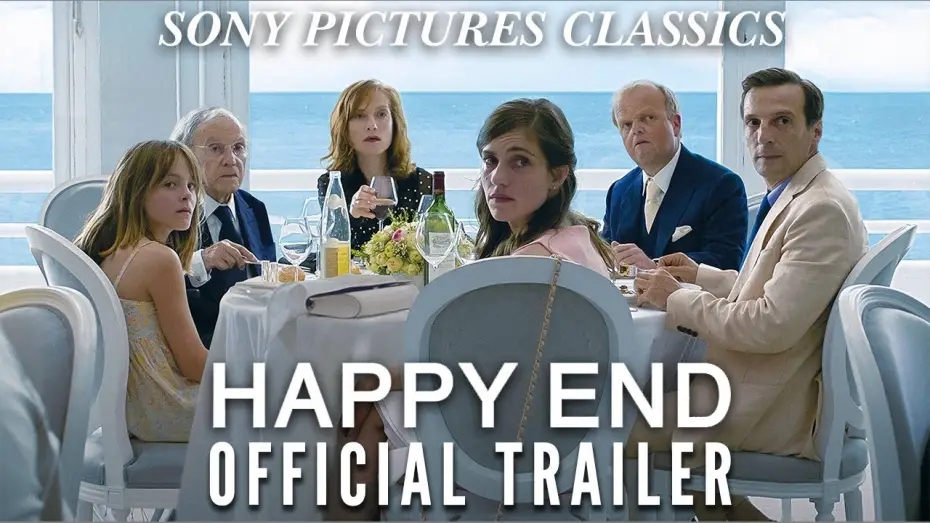 Video for the film Happy End — Happy End | Official Trailer HD (2017)
