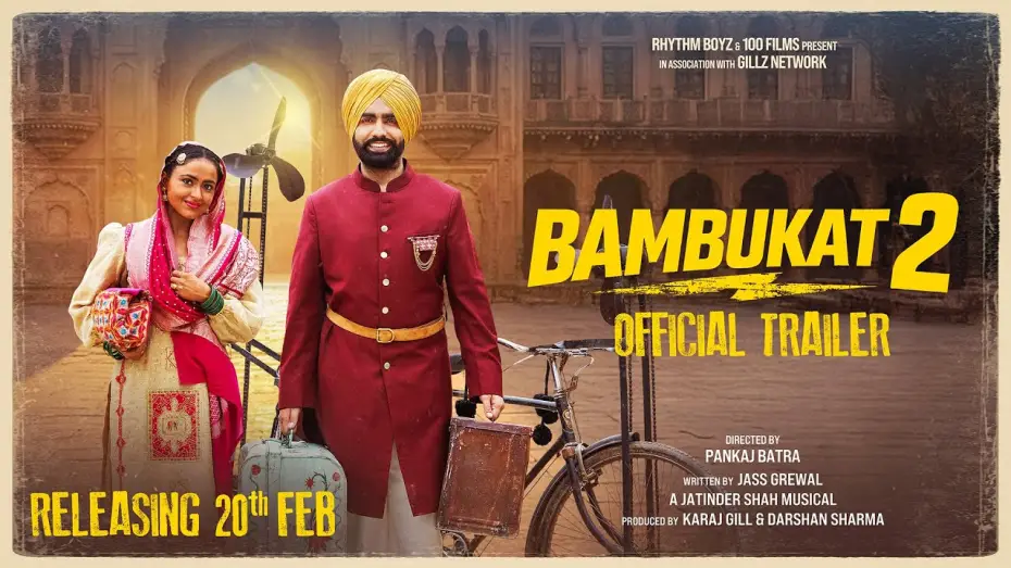 Video for the film Bambukat 2 — Bambukat 2 | Official Trailer | Ammy Virk | Simi Chahal | Binnu Dhillon| Gurpreet Ghuggi| 20th Feb