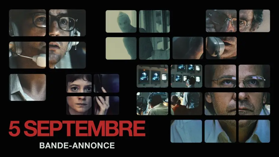 Video for the film September 5 — 5 SEPTEMBRE - bande-annonce EN-de/fr