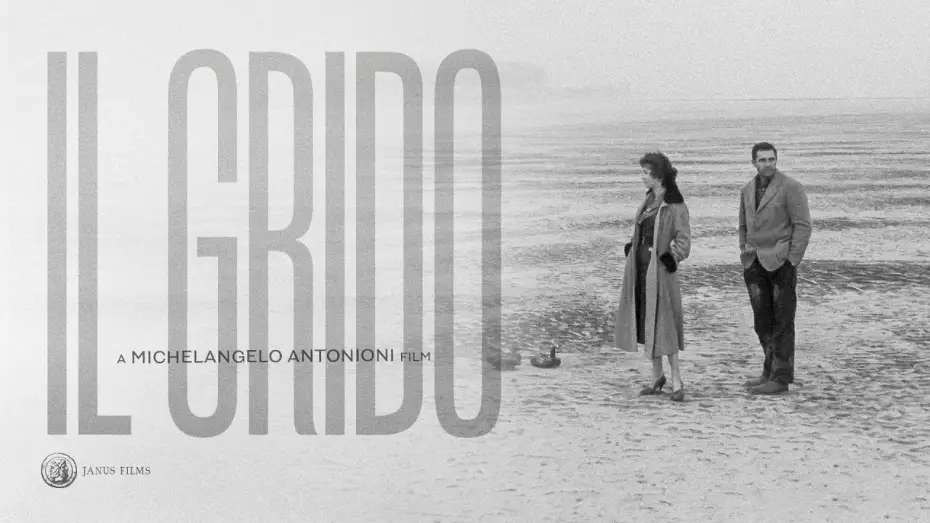 Video for the film Il Grido — IL GRIDO - Official 4k Restoration Trailer