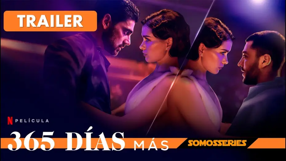 Video for the film The Next 365 Days — 365 Días Más Netflix Tráiler Español Película 2022