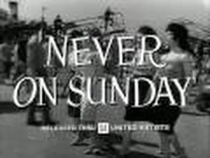 Video for the film Never on Sunday — "NEVER ON SUNDAY" TRAILER