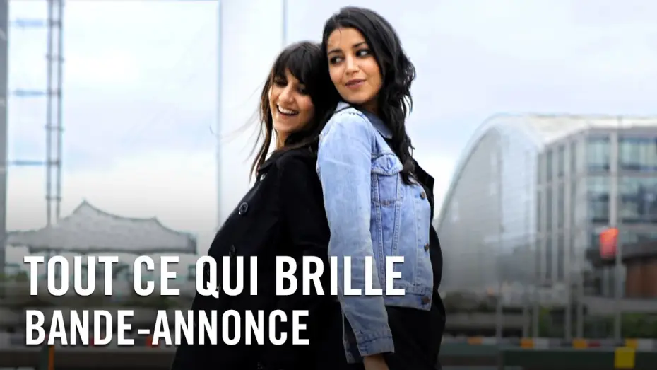 Video for the film All That Glitters — Tout Ce Qui Brille - Bande Annonce [VF]
