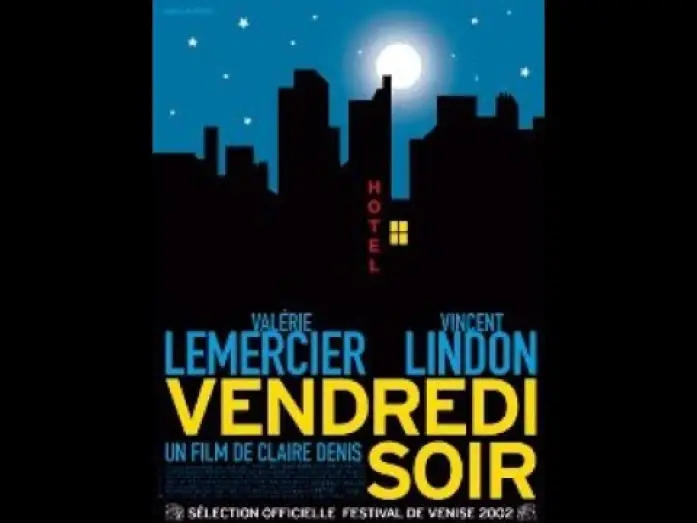Video for the film Friday Night — Vendredi soir
