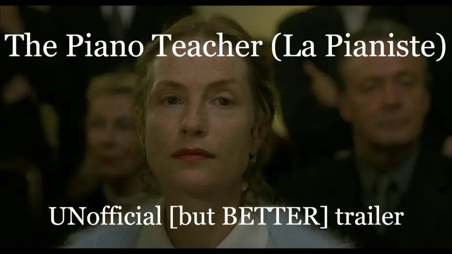 Video for the film The Piano Teacher — Trailer