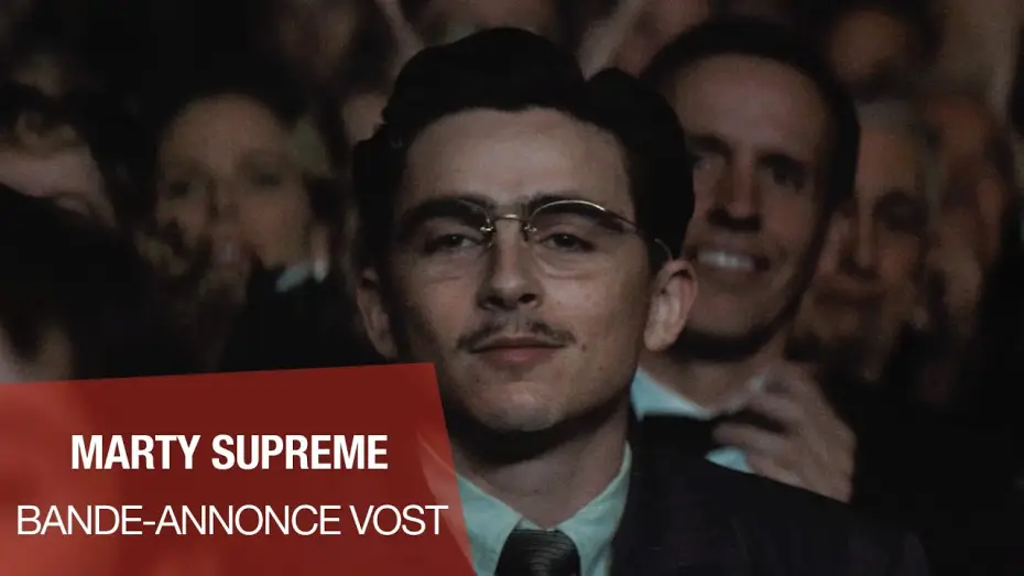 Video for the film Marty Supreme — Bande-annonce n°1 VOST