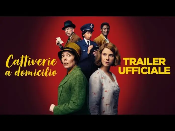 Video for the film Wicked Little Letters — CATTIVERIE A DOMICILIO con Olivia Colman (2024) - Trailer Ufficiale Italiano