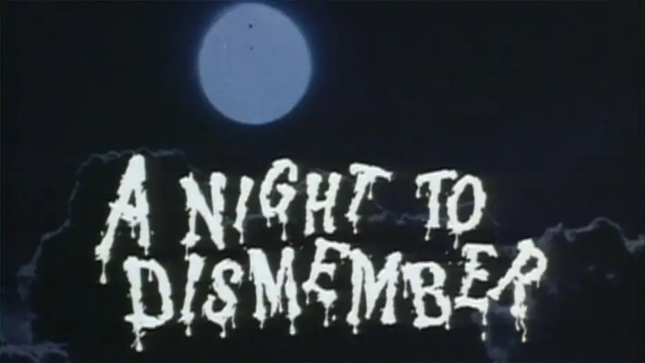 Video for the film A Night to Dismember — A Night to Dismember (1983) Raro Cinema
