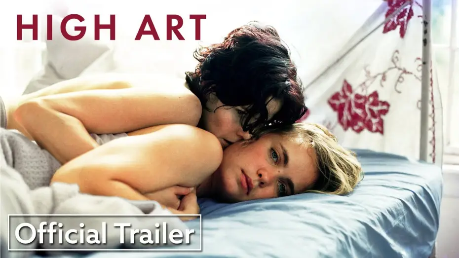 Video for the film High Art — Official Trailer