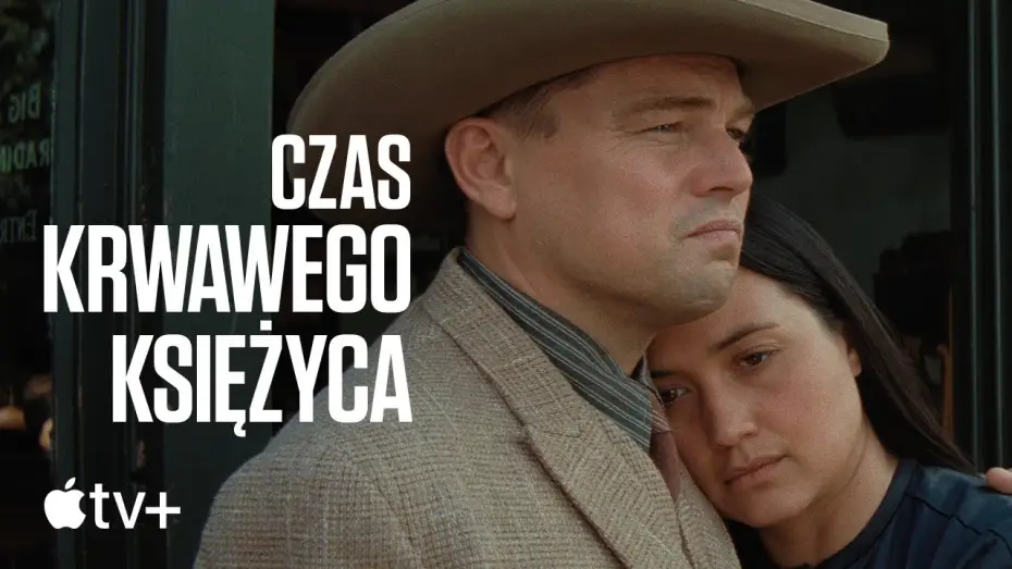 Video for the film Killers of the Flower Moon — Oficjalny zwiastun 3 [Napisy]