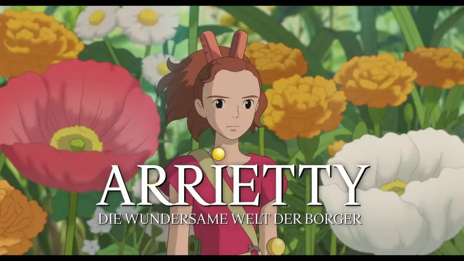 Video for the film The Secret World of Arrietty — Arrietty (2010) German Trailer