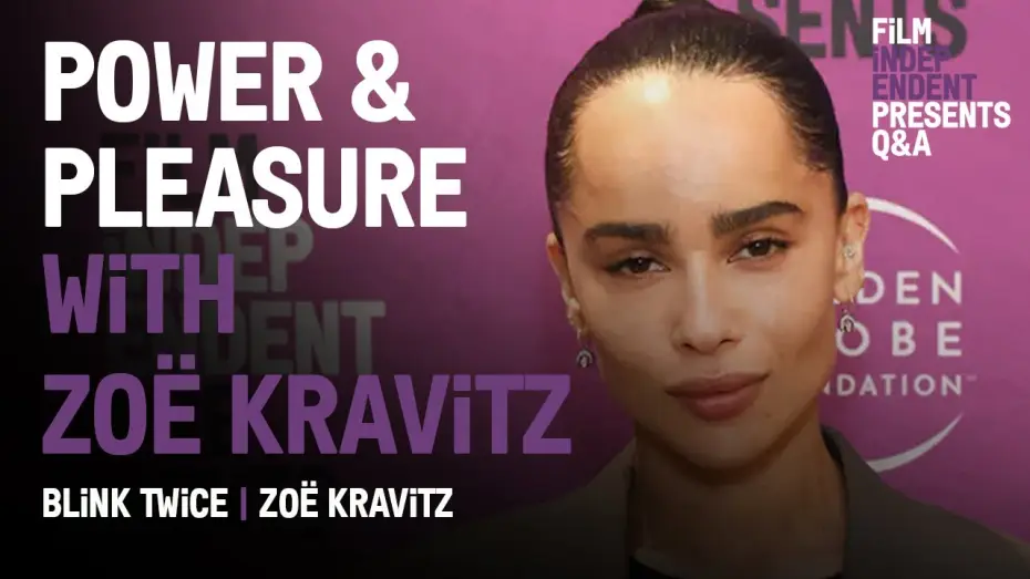 Video for the film Blink Twice — Power & Pleasure with Zöe Kravitz