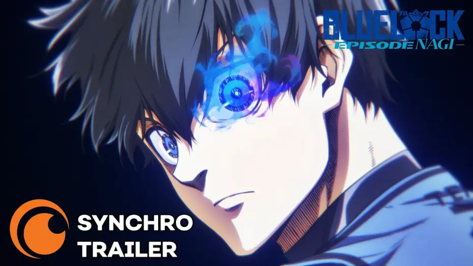 Video for the film BLUELOCK: Episode Nagi — Synchro-Trailer