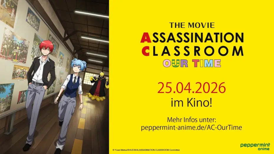 Video for the film Assassination Classroom the Movie: Everyone's Time — Assassination Classroom: Our Time - Jetzt im Kino!