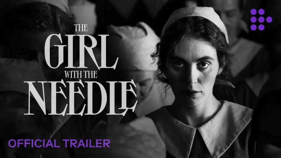 Video for the film The Girl with the Needle — Official Trailer [Subtitled]