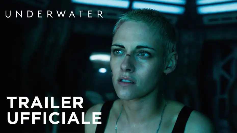 Video for the film Underwater — Underwater | Trailer Ufficiale HD | 20th Century Fox 2019
