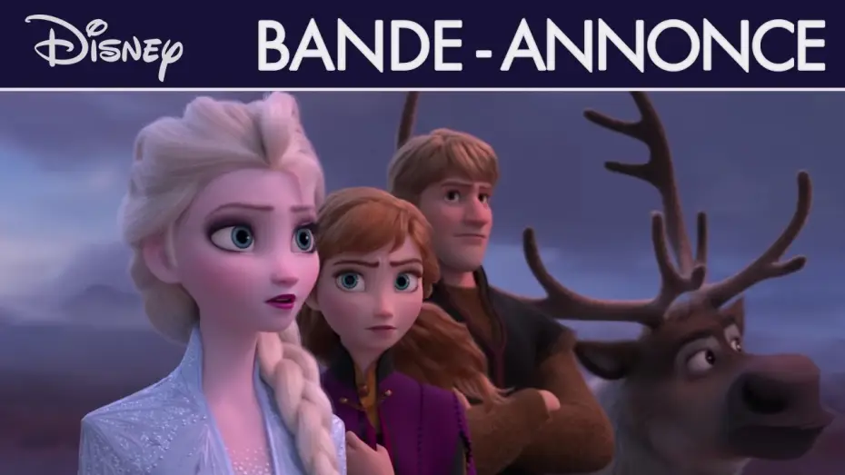 Video for the film Frozen II — La Reine des Neiges 2 - Bande Annonce [VF]