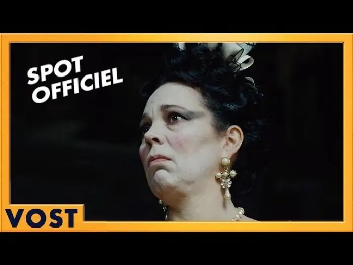 Video for the film The Favourite — La Favorite - Spot Olivia VOST