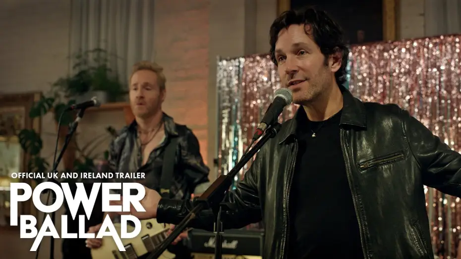 Video for the film Power Ballad — Official UK and Ireland Trailer