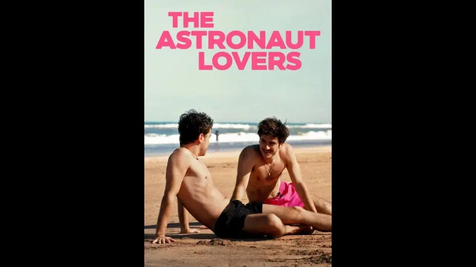Video for the film The Astronaut Lovers — Official Trailer [Subtitled]