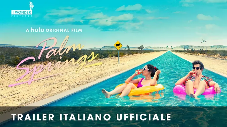 Video for the film Palm Springs — Palm Springs - Vivi come se non ci fosse un domani | Trailer Italiano Ufficiale HD