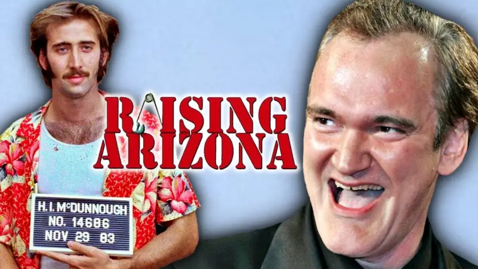 Video for the film Raising Arizona — Quentin Tarantino on Raising Arizona