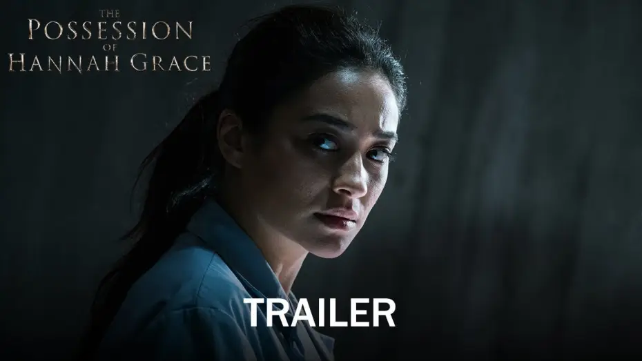 Video for the film The Possession of Hannah Grace — THE POSSESSION OF HANNAH GRACE - Trailer B - Ab 31.1.19 im Kino!
