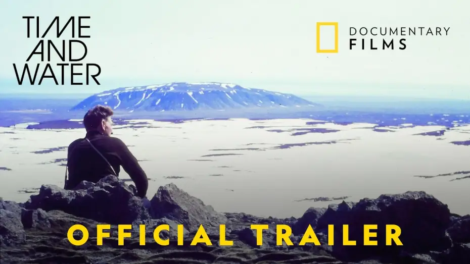 Video for the film Time and Water — Official Trailer