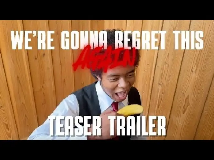 Video for the film We're Gonna Regret This AGAIN — We're Gonna Regret This AGAIN | OFFICIAL TRAILER | FEB 14TH