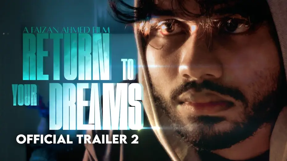 Video for the film Return to Your Dreams — "RETURN TO YOUR DREAMS" | Official Trailer 2