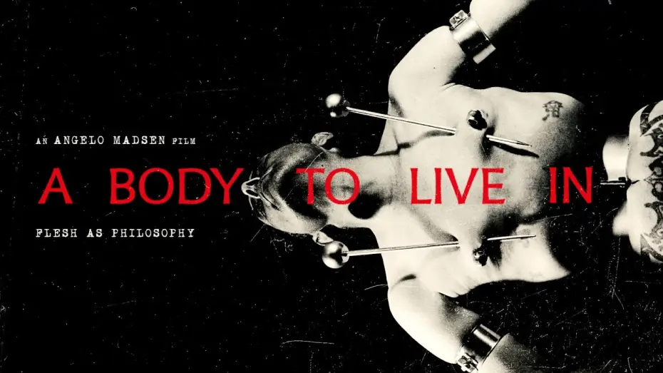 Video for the film A Body to Live In — A Body to Live In - Trailer (Fakir Musafar Documentary)