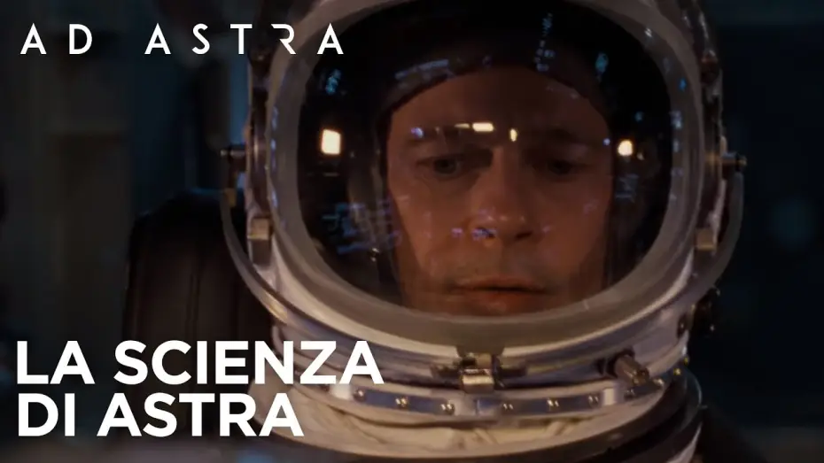 Video for the film Ad Astra — Ad Astra | La scienza di Ad Astra HD | 20th Century Fox 2019