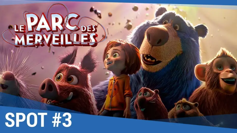 Video for the film Wonder Park — LE PARC DES MERVEILLES - Spot #3 VF