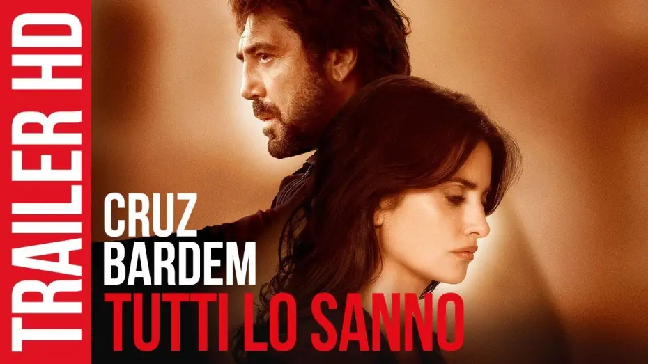 Video for the film Everybody Knows — TUTTI LO SANNO | Trailer Ufficiale Italiano