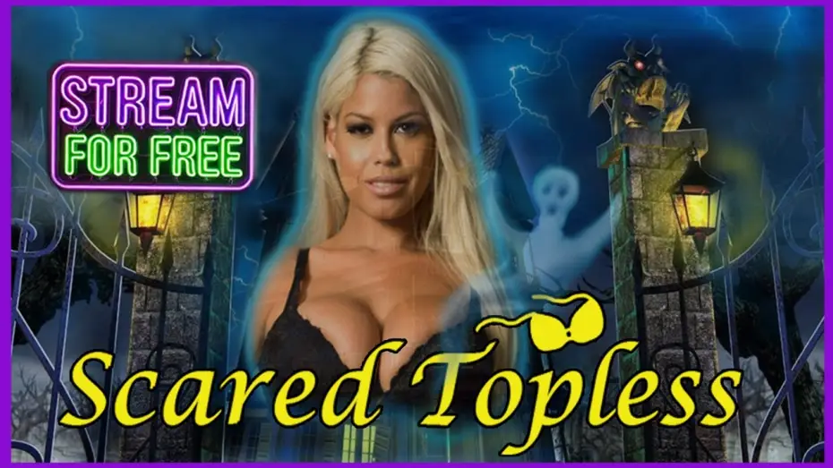 Video for the film Scared Topless — Scared Topless Trailer