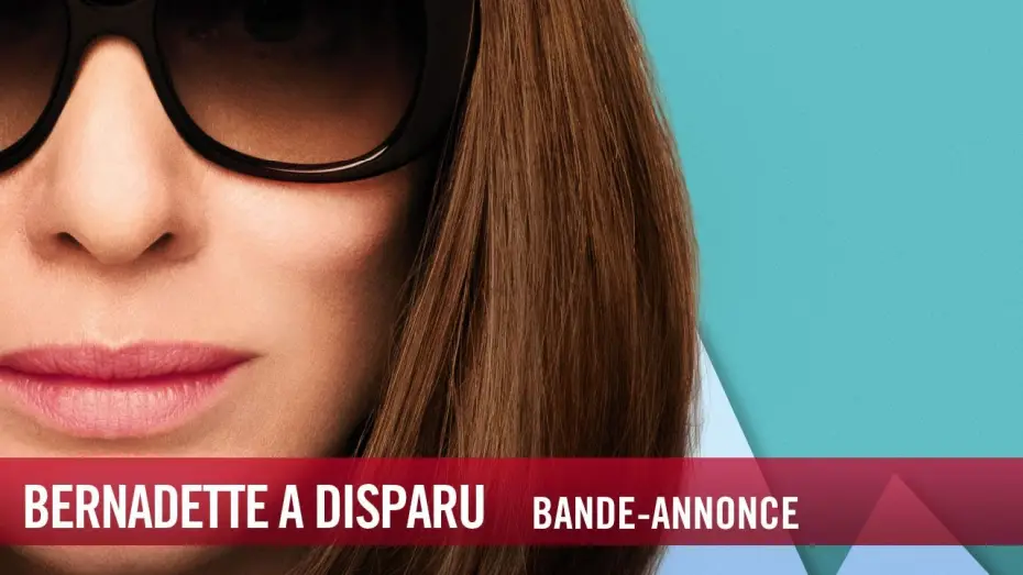 Video for the film Where'd You Go, Bernadette — Bernadette a disparu - Bande Annonce VOST
