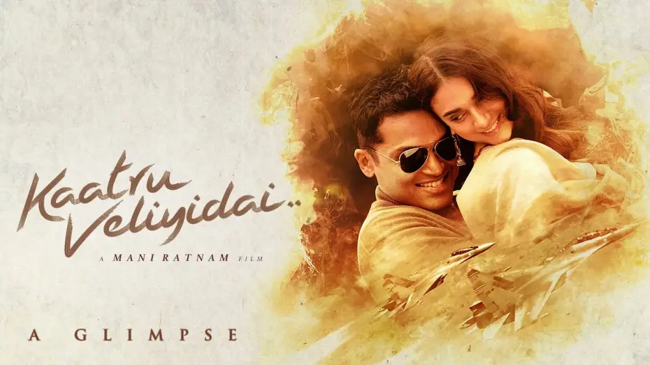Video for the film Kaatru Veliyidai — A Glimpse of Kaatru Veliyidai - Mani Ratnam | A.R. Rahman | Karthi, Aditi Rao Hydari