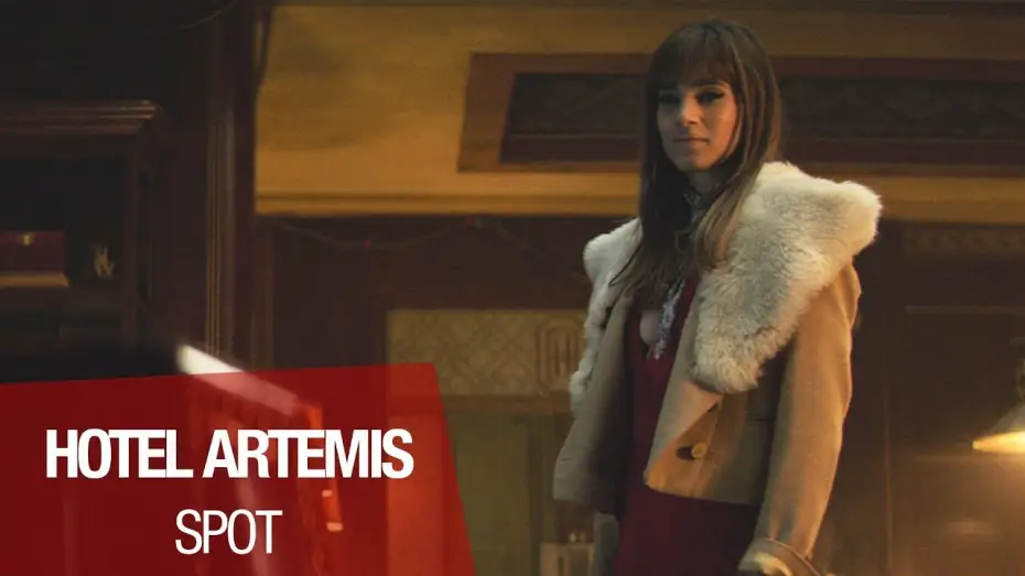 Video for the film Hotel Artemis — HOTEL ARTEMIS - spot VOST