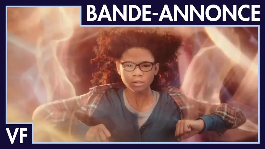 Video for the film A Wrinkle in Time — Un Raccourci dans le Temps - Nouvelle bande-annonce (VF)